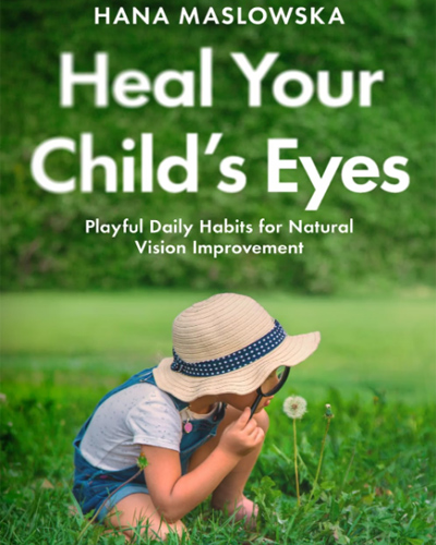 Heal Your Child’s Eyes